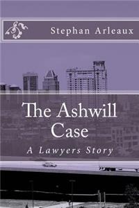 Ashwill Case