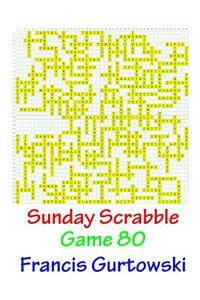 Sunday Scrabble Game 80