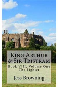 King Arthur & Sir Tristram