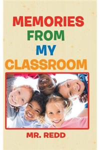 Memories from My Classroom