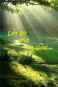 Let Go And Let God