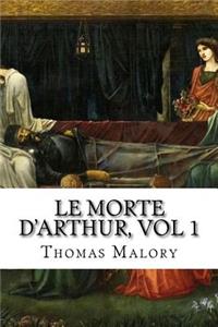 Le Morte D'Arthur, vol 1