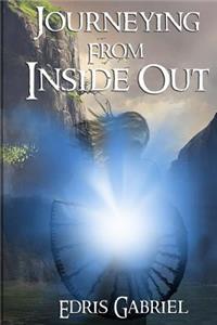 Journeying from Inside Out