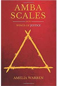 Amba Scales and the Wings of Justice