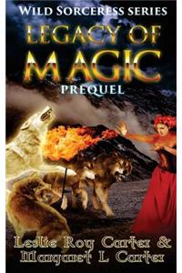 Wild Sorceress Series, Prequel