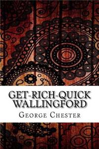 Get-Rich-Quick Wallingford
