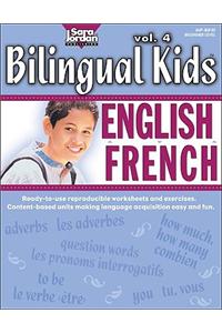 Bilingual Kids, English-French, Volume 4 -- Resource Book