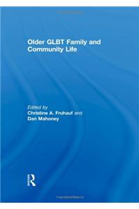 Older GLBT Family and Community Life