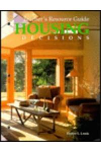 Housing Decisions: Teacher's Resource Guide
