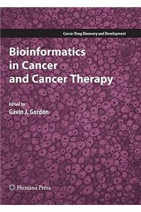 Bioinformatics in Cancer and Cancer Therapy