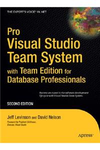 Pro Visual Studio Team System with Team Edition for Database Professionals