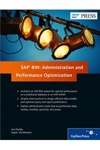 SAP BW: Administration and Performance Optimization