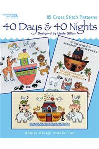 40 Days & 40 Nights (Leisure Arts #4613)