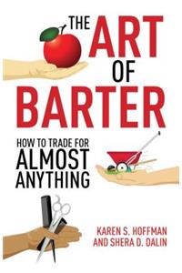 The Art of Barter: How to Trade for Almost Anything