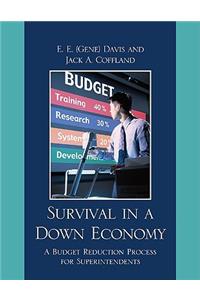 Survival in a Down Economy