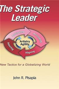 Strategic Leader New Tactics for a Globalizing World (Hc)