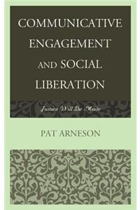 Communicative Engagement and Social Liberation