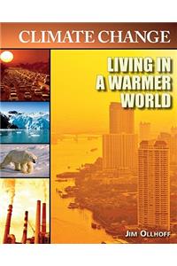 Living in a Warmer World
