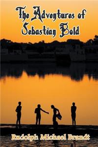 The Adventures of Sebastian Bold