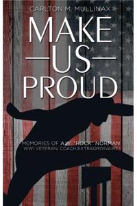 Make Us Proud