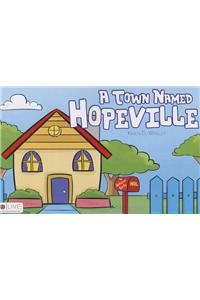 A Town Named Hopeville