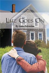 Life Goes on