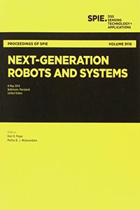 Next-Generation Robots and Systems