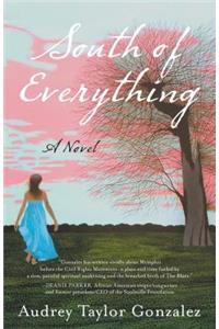 South of Everything