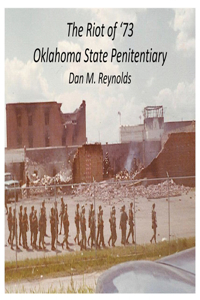 Riot of '73 Oklahoma State Penitentiary