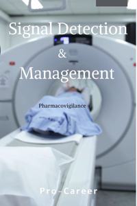 Signal Detection & Management: Pharmacovigilance