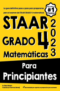 Staar Grado 4 Matemáticas Para Principiantes