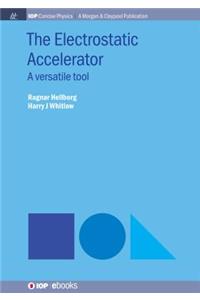 Electrostatic Accelerator