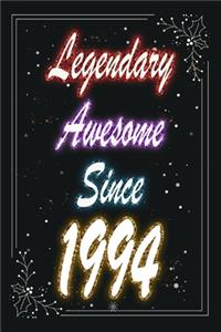 Legendary Awesome Since 1994 Notebook Birthday Gift