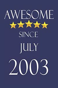 Awesome Since July 2003 Notebook Birthday Present