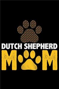 Dutch Shepherd Mom