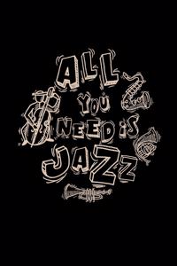 All you need is jazz