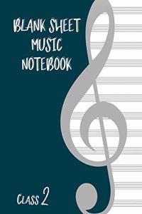 Blank Sheet Music Composition Manuscript Staff Paper Art Music CLASS 2 Notebook Birthday Gift