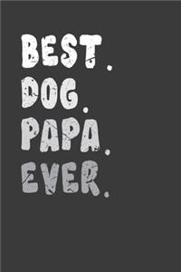 Best. Dog.Papa. Ever.