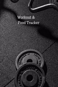 Workout & Food Tracker: Daily Workout & Food Journal / Notebook / Diary, 90 Day 190 pages Daily Exercise Meal Progress Tracker For a Better You with weight plates on the co