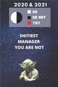 2020 & 2021 Two-Year Daily Planner For Managing - Funny Yoda Quote Appointment Book - Two Year Weekly Agenda Notebook For Manager To Get Shit Done