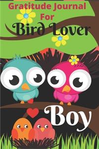 Gratitude Journal for Bird Lover Boy