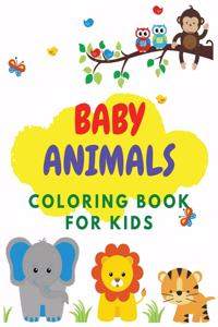 Baby Animals Coloring Book for Kids