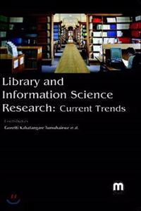 Library And Information Science Research: Current Trends