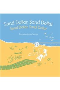 Sand Dollar, Sand Dollar / Sand Dollar, Sand Dollar: Babl Children's Books in Tagalog and English