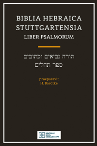 Biblia Hebraica Stuttgartensia (Bhs) Liber Psalmorum (Psalms) (Softcover)