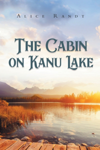 Cabin on Kanu Lake