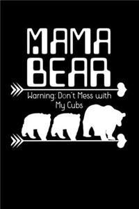 Mama Bear Warning