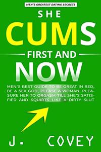 She Cums First and Now