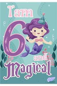 I am 6 and Magical