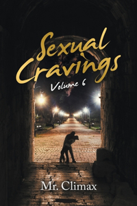 Sexual Cravings: Volume 6